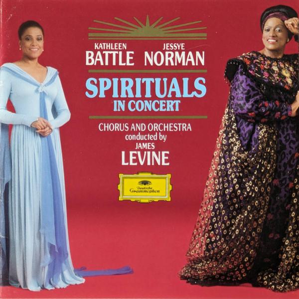 Kathleen Battle, Jessye Norman, Spirituals In Concert Chorus, Spirituals In Concert Orchestra, James Levine (2) - Spirituals In Concert