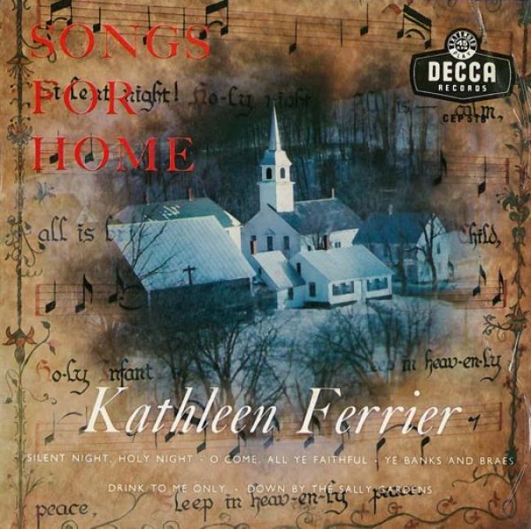 Kathleen Ferrier - Songs For Home