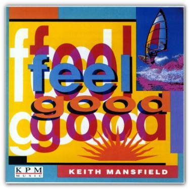 Keith Mansfield - Feel Good