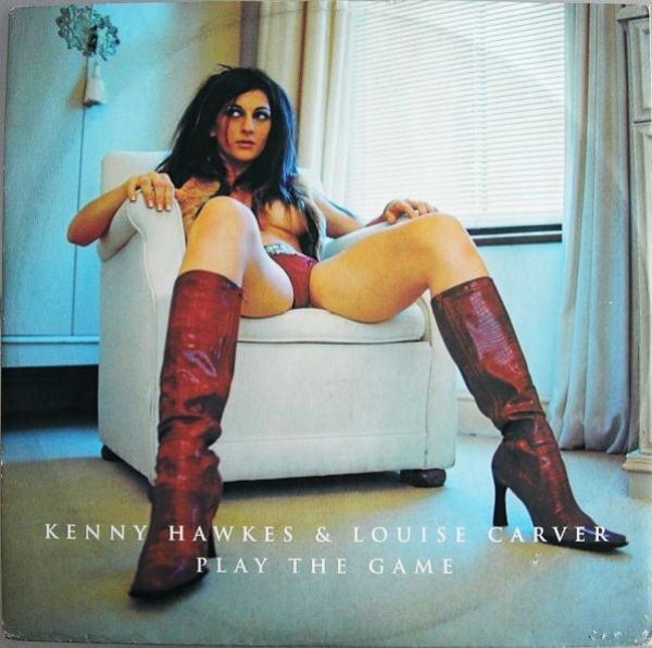 Kenny Hawkes, Louise Carver - Play The Game