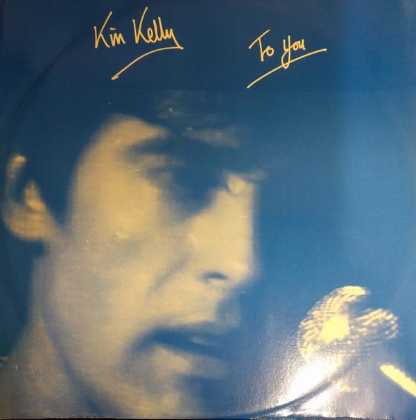 Kin Kelly - To You