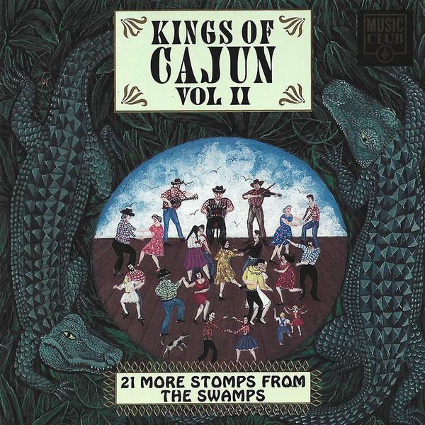  - Kings Of Cajun Vol II 