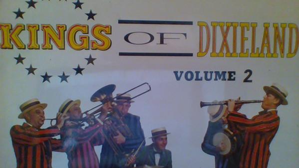 Kings Of Dixieland - Kings Of Dixieland Volume 2