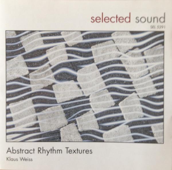 Klaus Weiss - Abstract Rhythm Textures