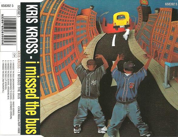 Kris Kross - I Missed The Bus