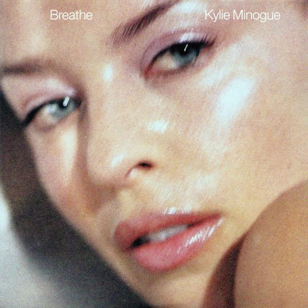 Kylie Minogue - Breathe
