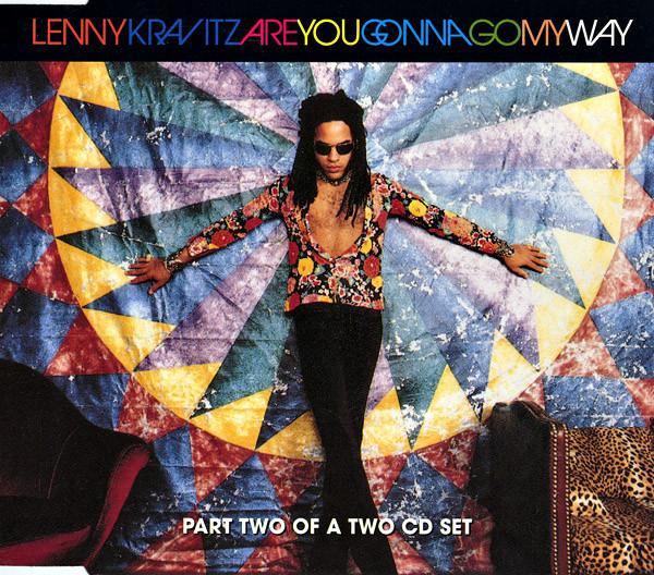 Lenny Kravitz - Are You Gonna Go My Way