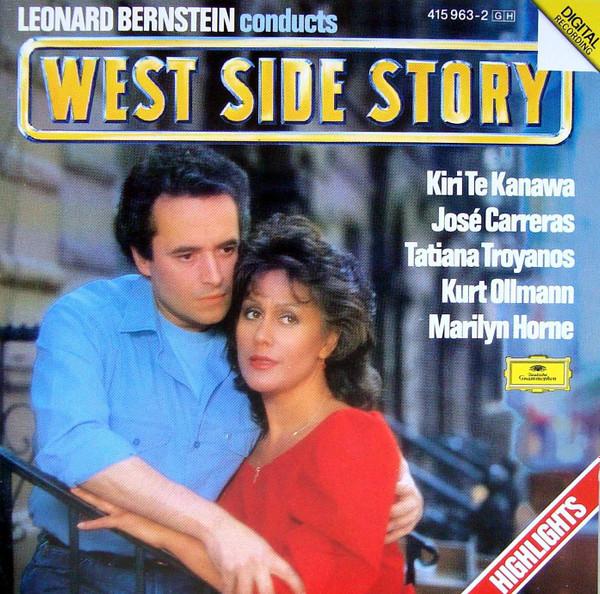 Leonard Bernstein, Kiri Te Kanawa, José Carreras, Tatiana Troyanos, Kurt Ollmann, Marilyn Horne - West Side Story [Highlights]