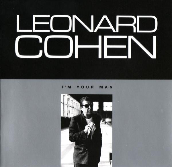 Leonard Cohen - I'm Your Man