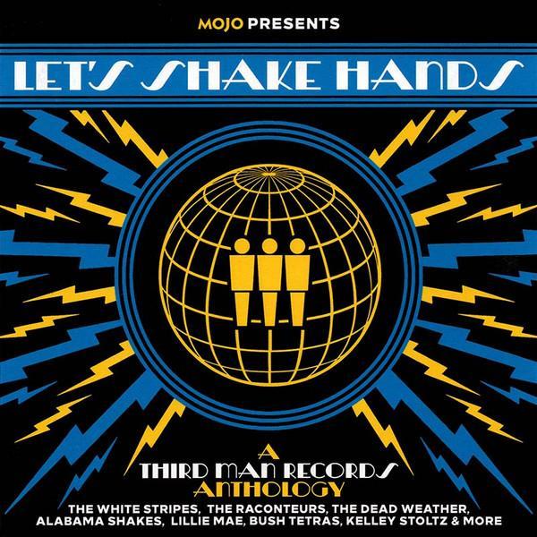  - Let's Shake Hands (A Third Man Records Anthology)