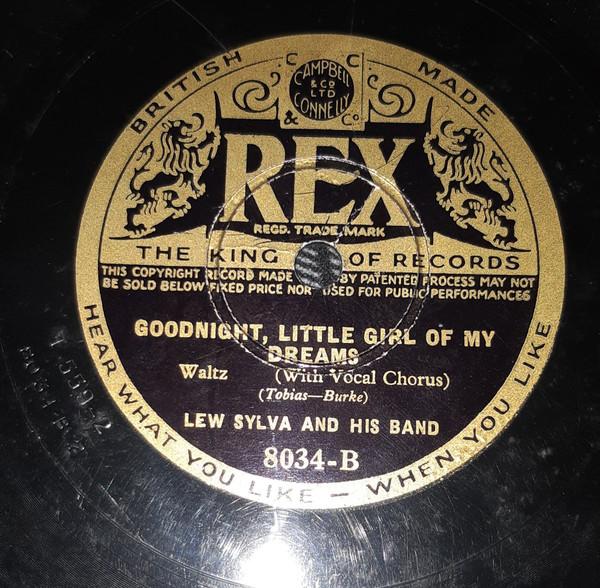 Lew Sylva And His Band - The Last Round-Up / Goodnight, Little Girl Of My Dreams