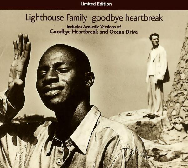 Lighthouse Family - Goodbye Heartbreak