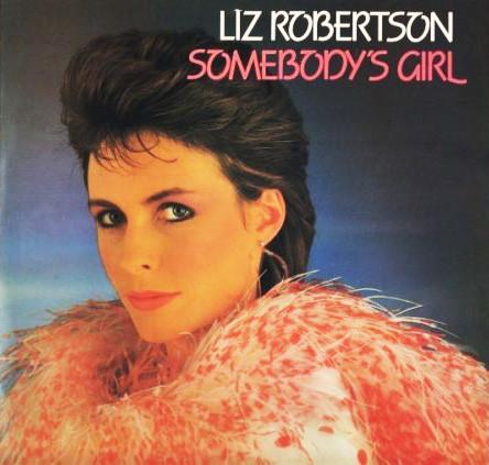 Liz Robertson - Somebody's Girl
