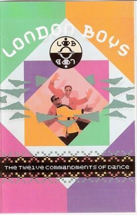 London Boys - The Twelve Commandments Of Dance