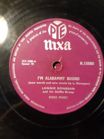 Lonnie Donegan's Skiffle Group - I'm Alabammy Bound / Don't You Rock Me Daddy-O