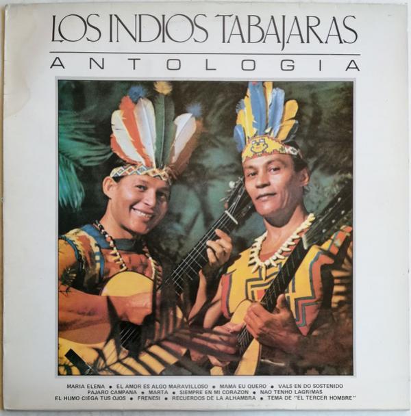Los Indios Tabajaras - Antologia