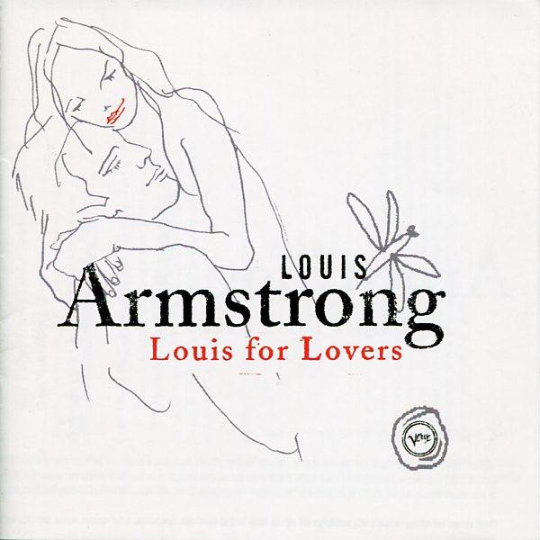 Louis Armstrong - Louis For Lovers