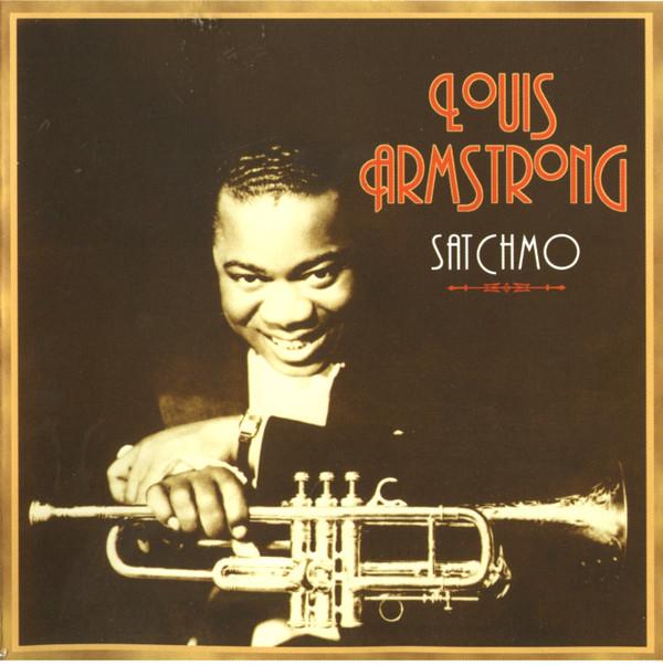 Louis Armstrong - Satchmo