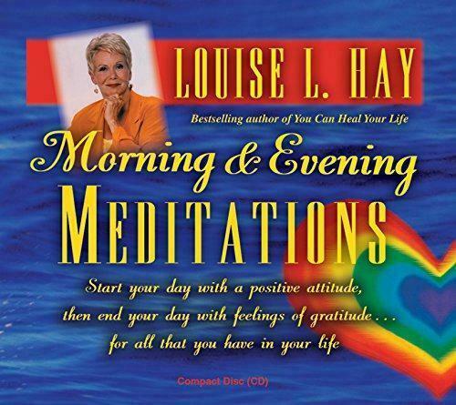 Louise L. Hay - Morning & Evening Meditations