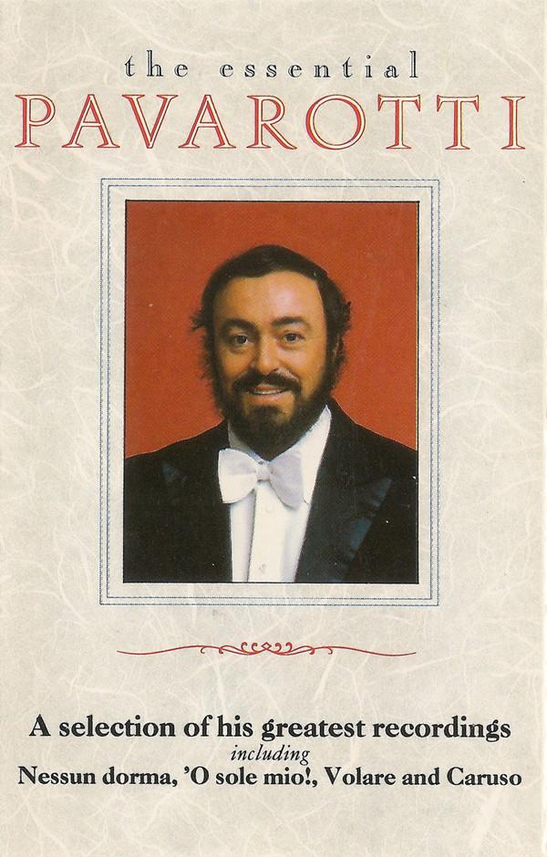 Luciano Pavarotti - The Essential Pavarotti