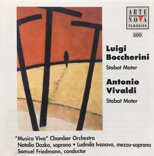Luigi Boccherini, Antonio Vivaldi, Natalia Dazko, Людмила Иванова , Musica Viva Chamber Orchestra, Samuel Friedmann - Stabat Mater
