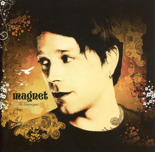 Magnet  - The Tourniquet