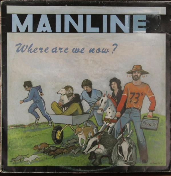 Mainline  - Where Are We Now?