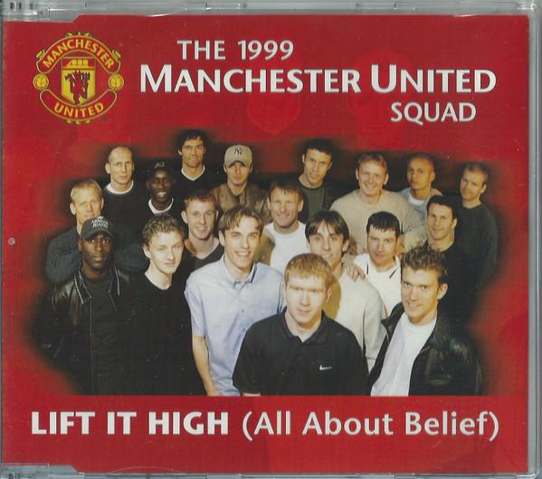 Manchester United Football Team - Lift It High (All About Belief)
