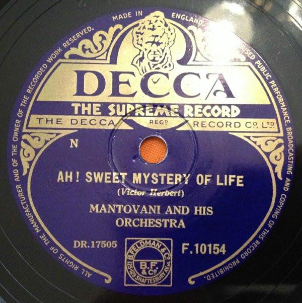 Mantovani And His Orchestra - Ah! Sweet Mystery Of Life / A Kiss In The Dark