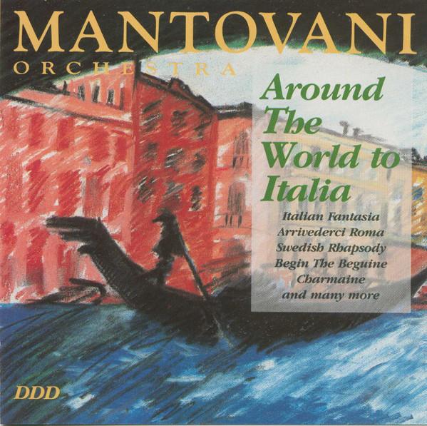 Mantovani And His Orchestra - Around The World To Italia