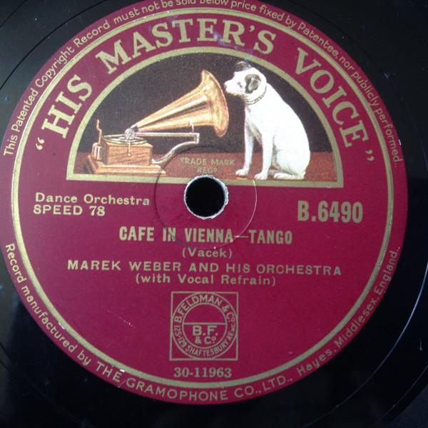 Marek Weber Und Sein Orchester - Cafe In Vienna / One Life, One Love