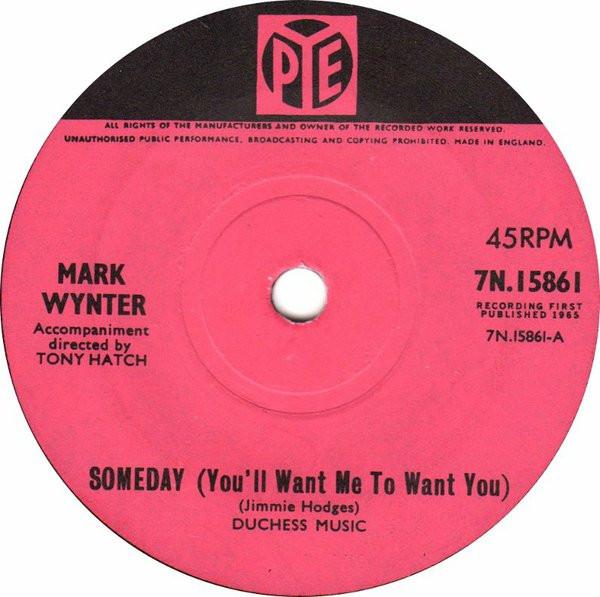 Mark Wynter - Someday (You'll Want Me To Want You)