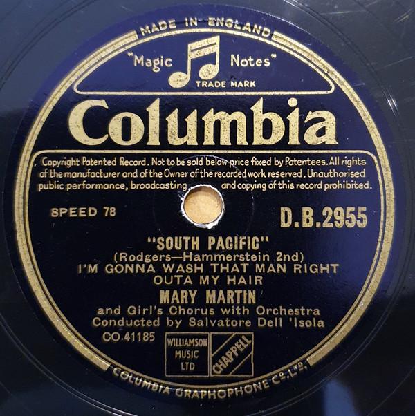 Mary Martin - I'm Gonna Wash That Man Right Outa My Hair /  A Cock-Eyed Optimist