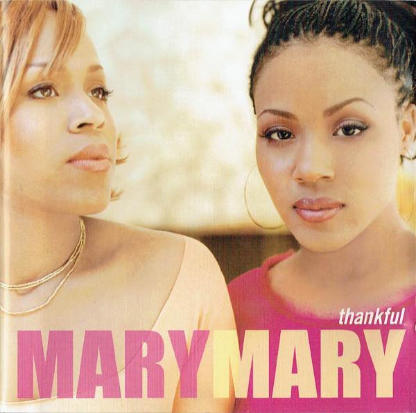 Mary Mary - Thankful