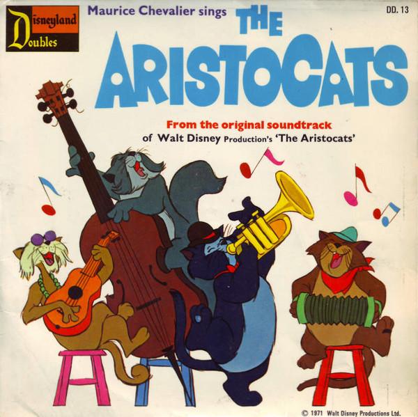 Maurice Chevalier, Phil Harris - The Aristocats / Thomas O'Malley Cat