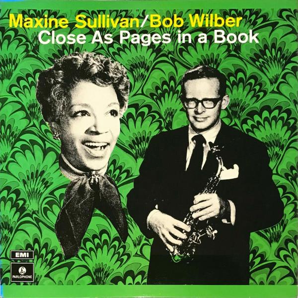 Maxine Sullivan, Bob Wilber - Close As Pages In A Book