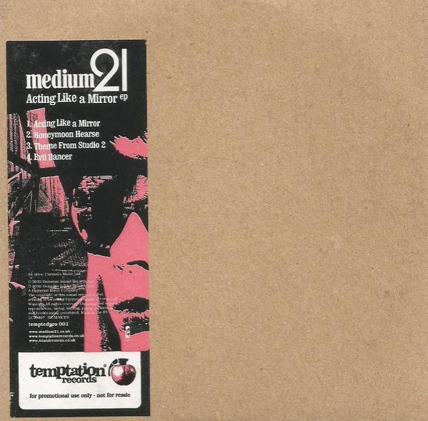 Medium 21 - Acting Like A Mirror EP