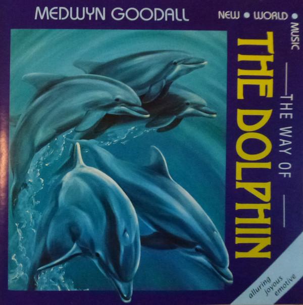 Medwyn Goodall - The Way Of The Dolphin