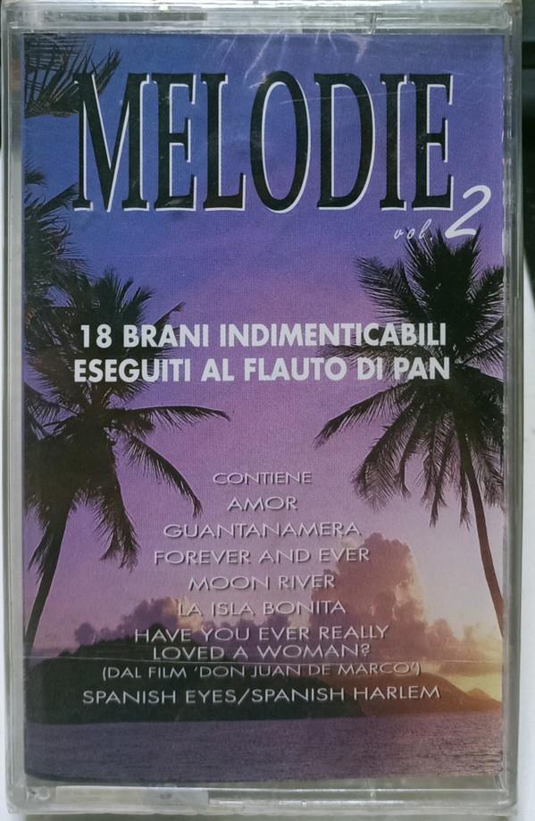 - Melodie - Vol. 2 (18 Brani Indimenticabili Eseguiti Al Flauto Di Pan)