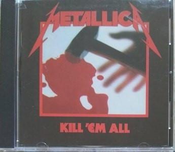 Metallica - Kill 'Em All