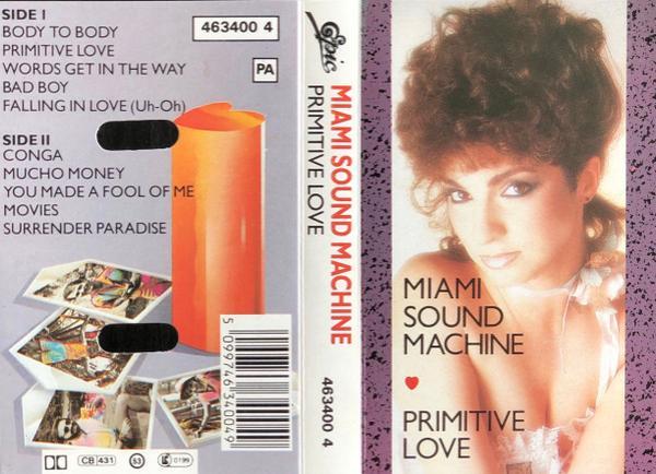 Miami Sound Machine - Primitive Love