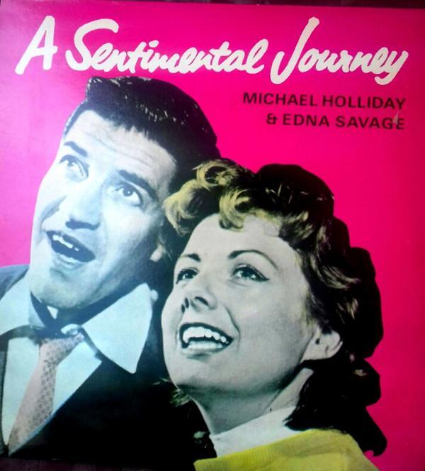 Michael Holliday, Edna Savage - Sentimental Journey