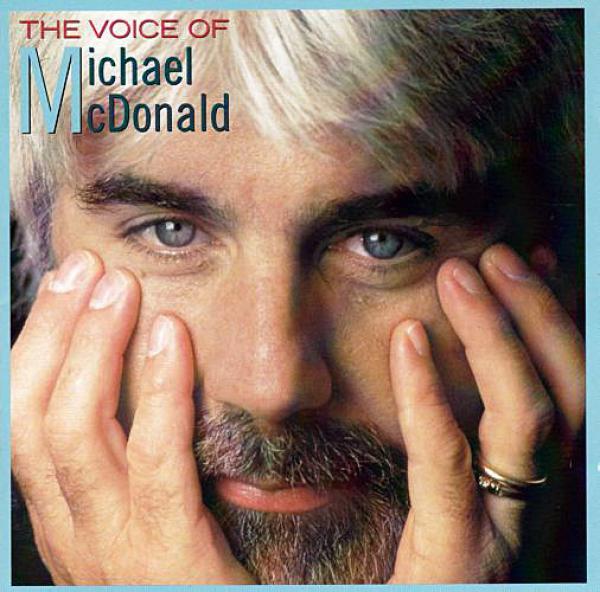 Michael McDonald - The Voice Of Michael McDonald