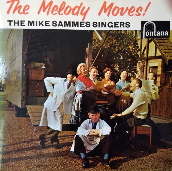 Mike Sammes Singers - The Melody Moves!