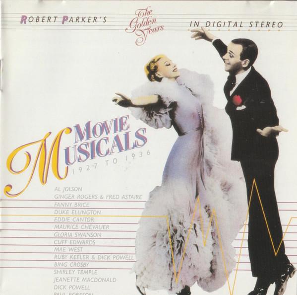  - Movie Musicals 1927 To 1936