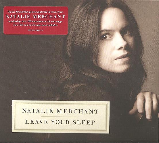 Natalie Merchant - Leave Your Sleep