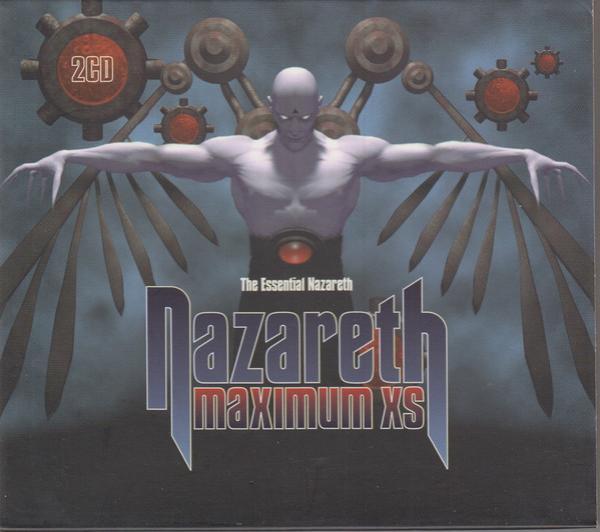 Nazareth  - Maximum XS - The Essential Nazareth