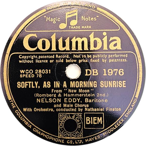 Nelson Eddy - Softly, As In A Morning Sunrise / Lover, Come Back To Me