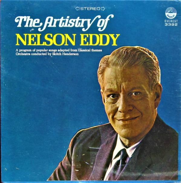 Nelson Eddy - The Artistry of Nelson Eddy