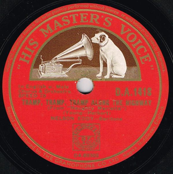 Nelson Eddy - Tramp, Tramp, Tramp Along The Highway / I'm Falling In Love With Someone